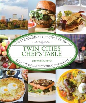 Cover of the book Twin Cities Chef's Table by Charles Hoge