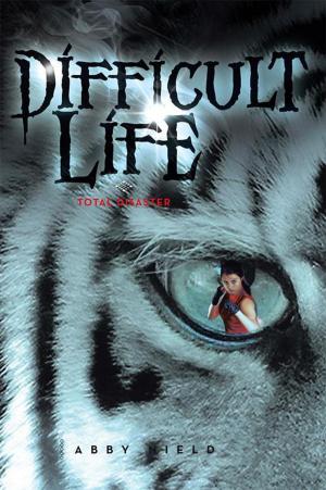 Cover of the book Difficult Life by J.C. Hulsey