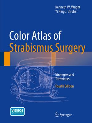 Cover of the book Color Atlas Of Strabismus Surgery by José António Tenreiro Machado, Dumitru Baleanu, Albert C. J. Luo