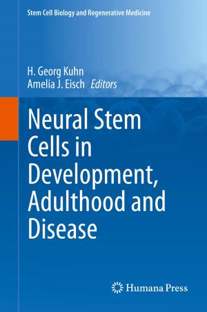 Cover of the book Neural Stem Cells in Development, Adulthood and Disease by A. J. Edis, C. S. Grant, R. H. Egdahl