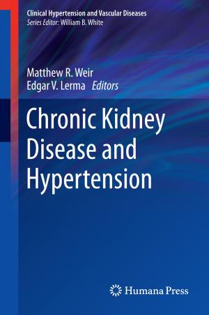 Cover of the book Chronic Kidney Disease and Hypertension by Francis A. Gunther