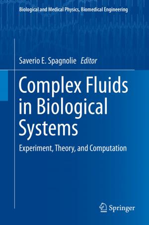 Cover of the book Complex Fluids in Biological Systems by Davide L. Ferrario, Renzo A. Piccinini