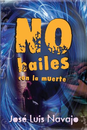 Cover of the book No bailes con la muerte by Jennifer Erin Valent