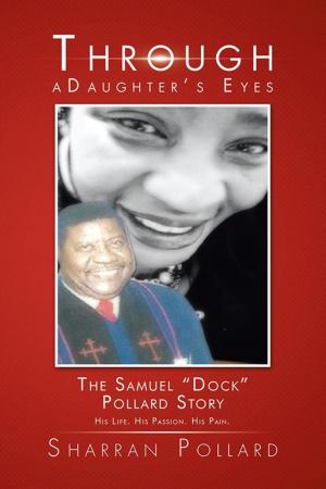 Cover of the book Through a Daughter’S Eyes by Dr. Don Steele, Jean R. Beach