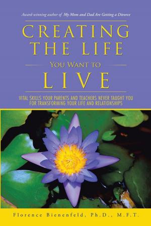 Book cover of Creating the Life You Want to Live