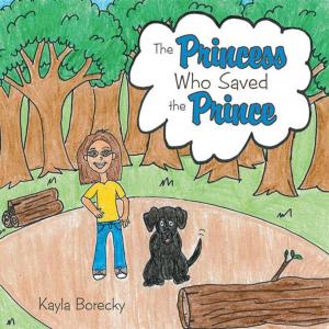 Cover of the book The Princess Who Saved the Prince by Laura Pilon