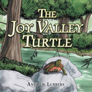 Cover of the book The Joy Valley Turtle by Benjamin Maira