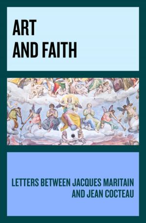 Cover of the book Art and Faith by Dagobert D. Runes