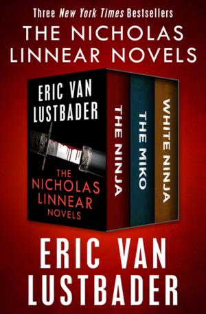 Cover of the book The Nicholas Linnear Novels by Lucian K. Truscott IV