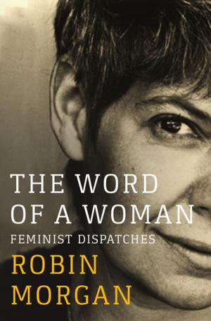 Cover of the book The Word of a Woman by Harold Evans