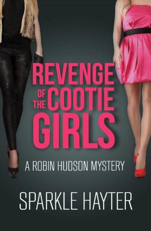 Cover of the book Revenge of the Cootie Girls by Cecilia Dart-Thornton