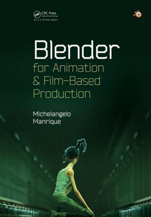Cover of the book Blender for Animation and Film-Based Production by Guri I. Marchuk, Valeri I. Agoshkov, Victor P. Shutyaev