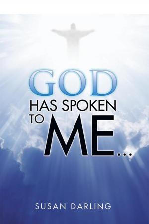 Cover of the book God Has Spoken to Me... by Ray Atkinson