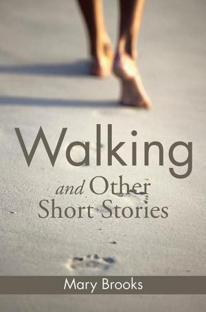 bigCover of the book Walking and Other Short Stories by 