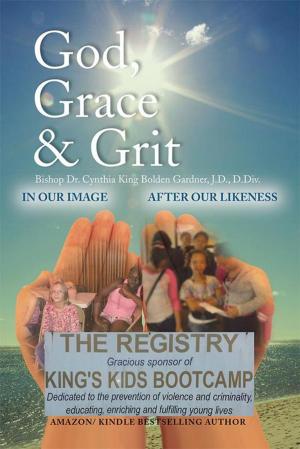 Cover of the book God, Grace & Grit by John E. Huegel