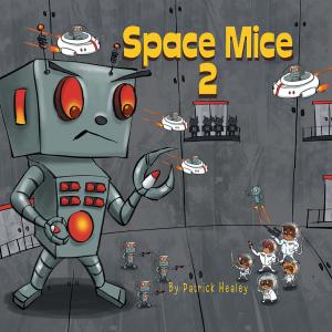 Cover of the book Space Mice 2 by Juliano McIntosh