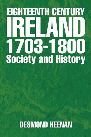 Book cover of Eighteenth Century Ireland 1703-1800 Society and History