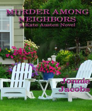 Cover of the book Murder Among Neighbors by Carolyn Kenney