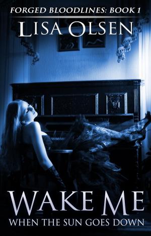 Book cover of Wake Me When the Sun Goes Down