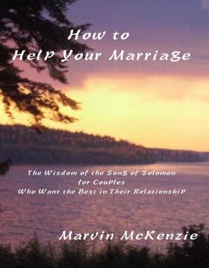 Cover of the book How To Help Your Marriage by Scott Berry