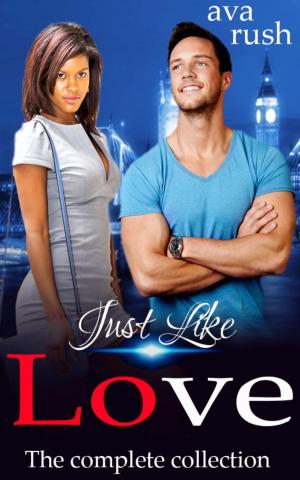 Book cover of Just Like Love: The Collection
