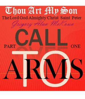 Cover of Thou Art My Son. Part One. Call To Arms.