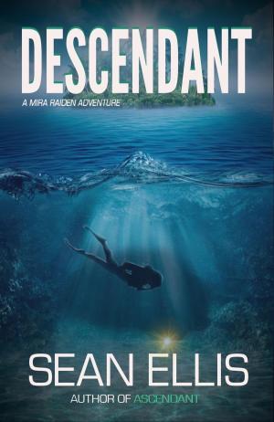 Cover of the book Descendant- A Mira Raiden Adventure by David Wood, Sean Ellis