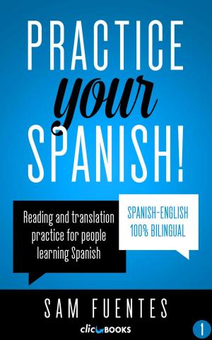 Cover of the book Practice Your Spanish! by Kristen Nelson, D.V.M.