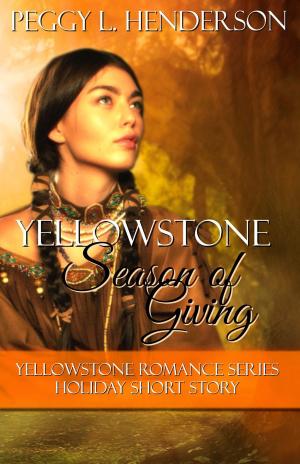 Book cover of A Yellowstone Season of Giving: Yellowstone Romance Series Holiday Short Story