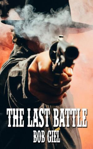 Cover of the book The Last Battle by Gilbert S Mane