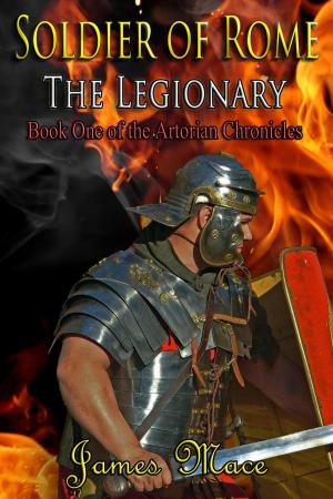Cover of Soldier of Rome: The Legionary