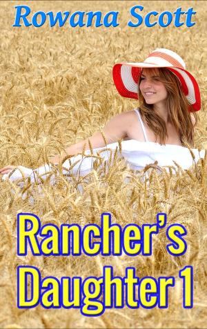 Cover of the book Rancher's Daughter 1 by Jackie Lawrence