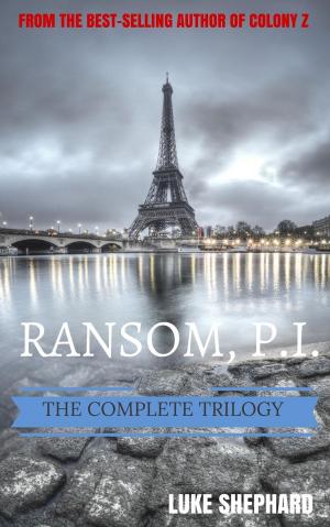 Book cover of Ransom, P.I. - The Complete Trilogy