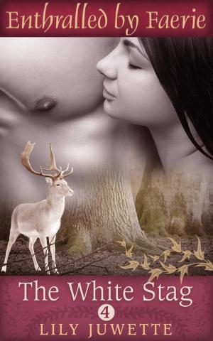 Cover of the book The White Stag, Part 4 by Chris Yee
