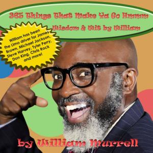 Book cover of 365 Things That Make You Go Hmmm: Wisdom & Wit by William