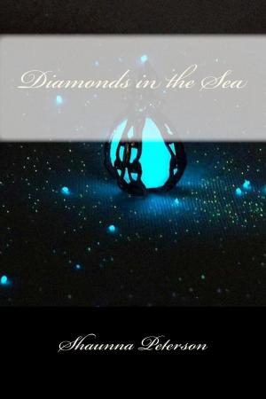 Cover of the book Diamonds in the Sea by Vikki Shelton, Chelsea Falin