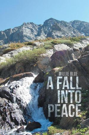 Cover of the book A Fall into Peace by MaryAnthi Dielmann