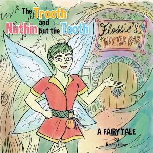 Cover of the book The Trooth and Nuthin but the Tooth by Joy Esterberg