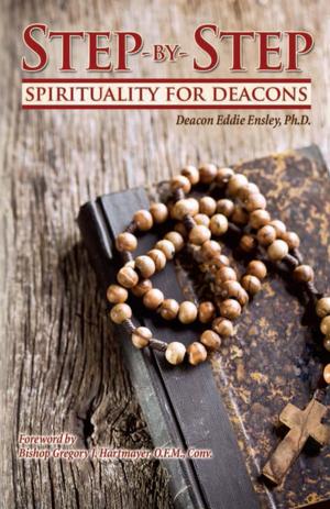 Cover of the book Step-by-Step Spirituality for Deacons by Michaelene Mundy