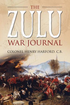 Cover of the book The Zulu War Journal by Paul L Dawson
