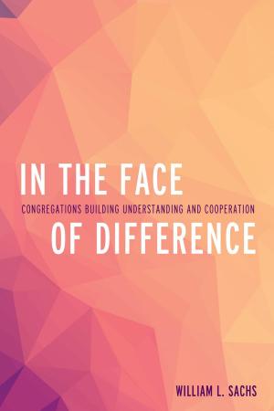 Cover of the book In the Face of Difference by Michele Pollnow, Oran Tkatchov