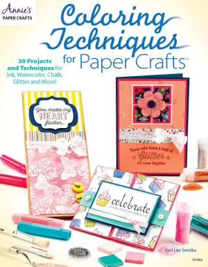 Cover of the book Coloring Techniques for Paper Crafts by Annie's