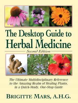 Cover of the book The Desktop Guide to Herbal Medicine by John Chase