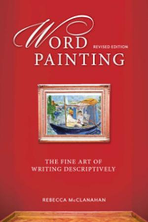 Cover of the book Word Painting Revised Edition by Cecily MacDonald, Melissa LaBarre