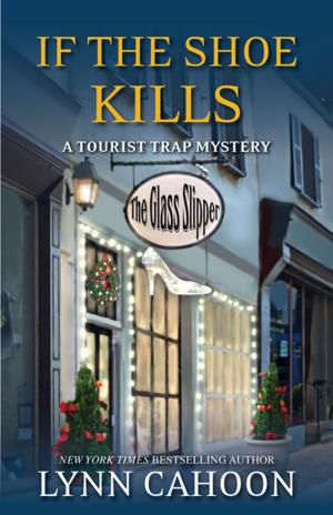 Cover of the book If the Shoe Kills by Alexandra Ivy