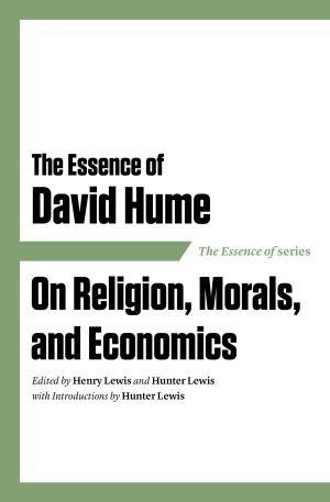 Cover of the book The Essence of David Hume by Jonathan V. Wright M.D.