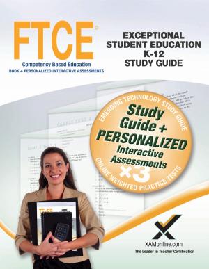 Cover of the book FTCE Exceptional Student Education K-12 Book and Online by Andy Gaus, Kathleen Morrison, Sharon A Wynne