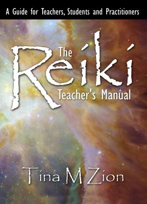 Cover of the book The Reiki Teacher's Manual by Tony Endelman