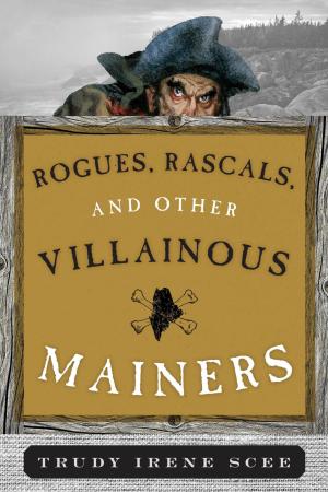 Book cover of Rogues, Rascals, and Other Villainous Mainers