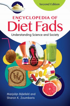 Cover of the book Encyclopedia of Diet Fads: Understanding Science and Society by Robert W. Buckingham, Peggy A. Howard Ph.D.